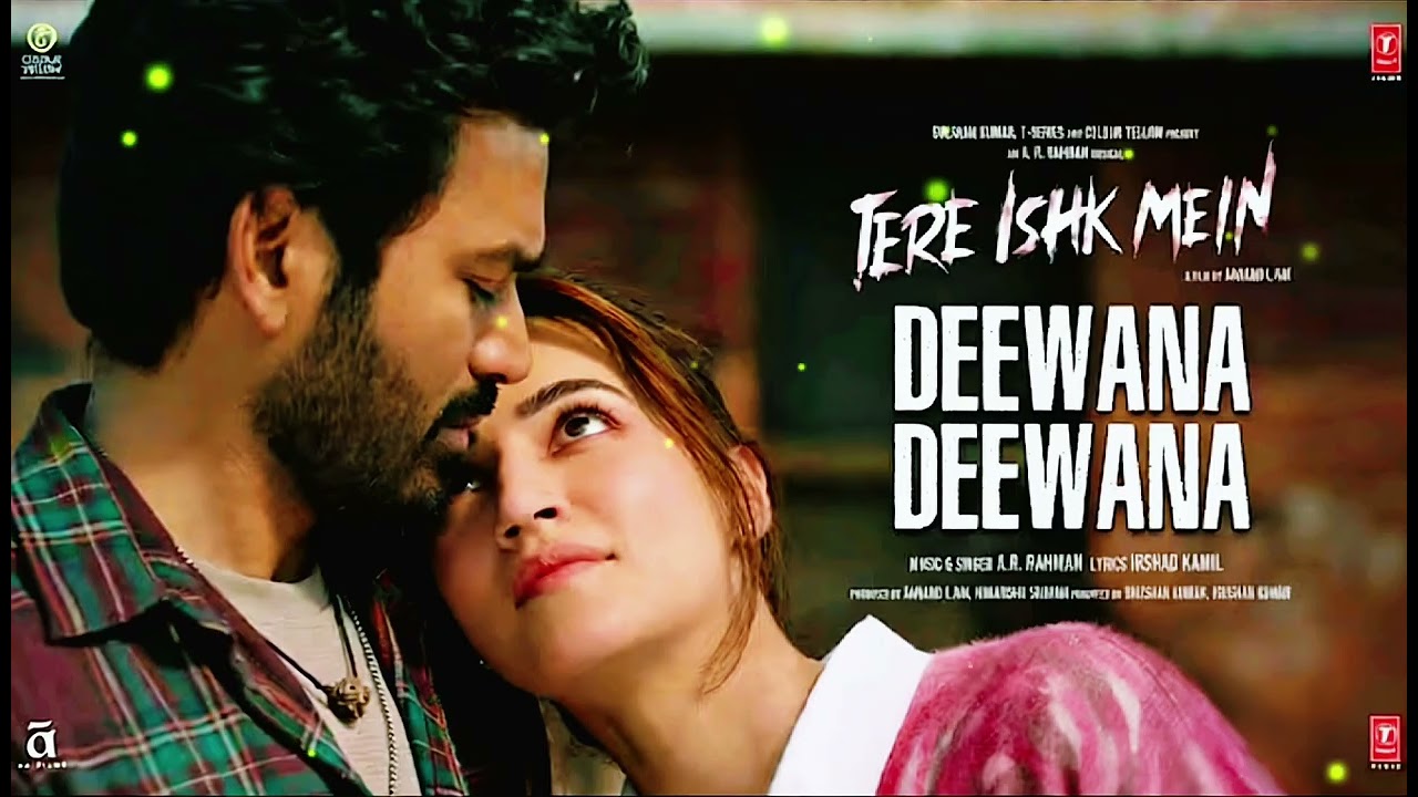 Deewaana Deewaana: TereIshk Mein | Dhanush, Kriti | AR Ra...