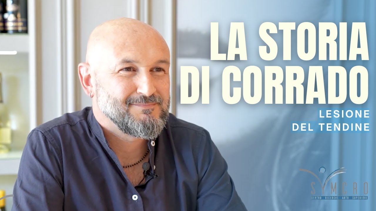 La storia di Corrado • Lesione del Tendine
