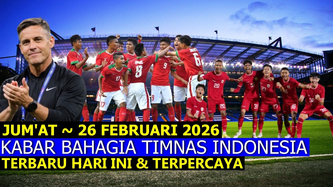 Skuad Bersyukur Atas Kabar Menyenangkan.🔵 Berita Timnas Indonesia Terbaru 🔵 26/02/2026