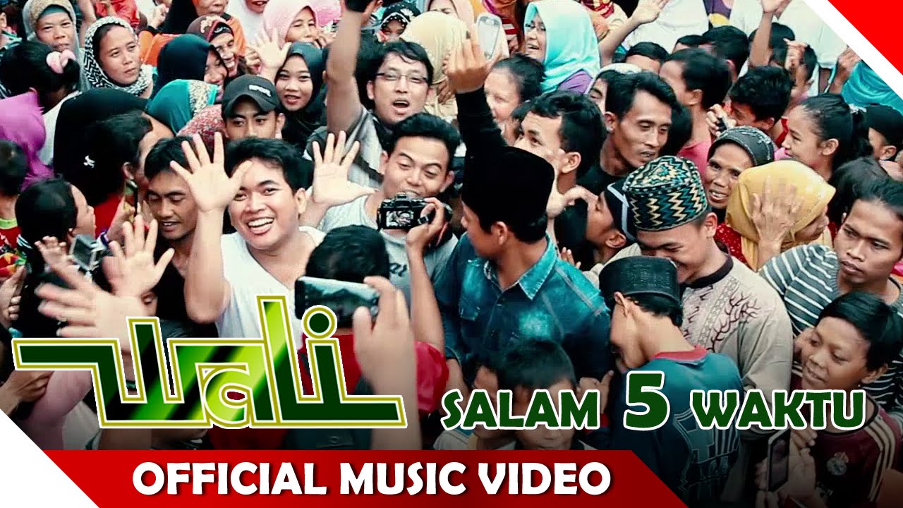 Wali Band - Salam 5 Waktu - Official Music Video - NAGASWARA