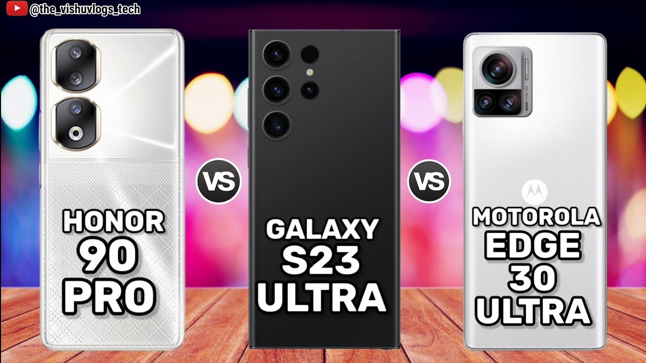 Samsung Galaxy S23 Ultra vs Honor 90 Pro vs Motorola Edge 30 Ultra || 200mp camera mobile 2023
