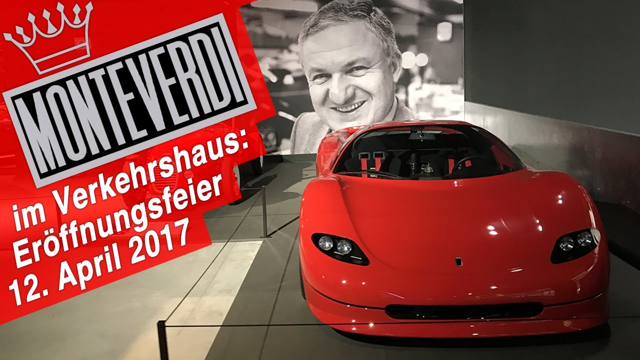 Monteverdi im Verkehrshaus: Eröffnungsfeier 12. April 2017 | Petrolhead.ch