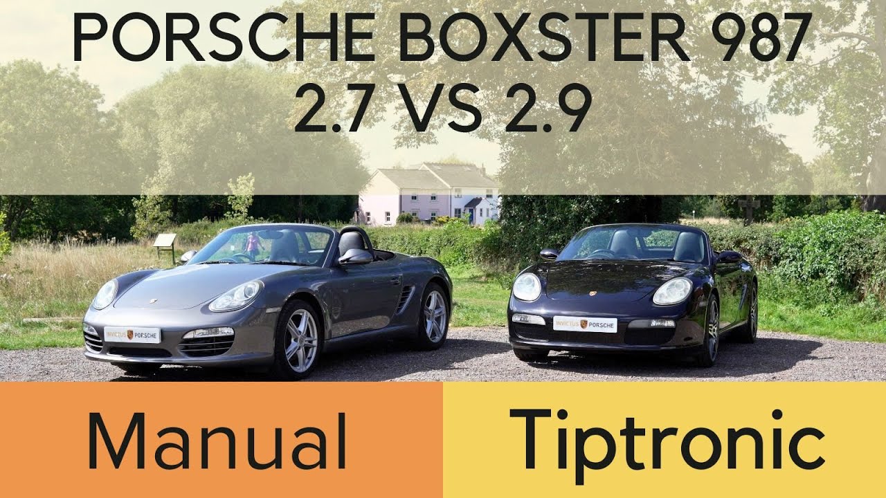 🏁 PORSCHE BOXSTER 987 2.7 Tiptronic Кабриолет против 987 МКПП 2.9 987 Кабриолет