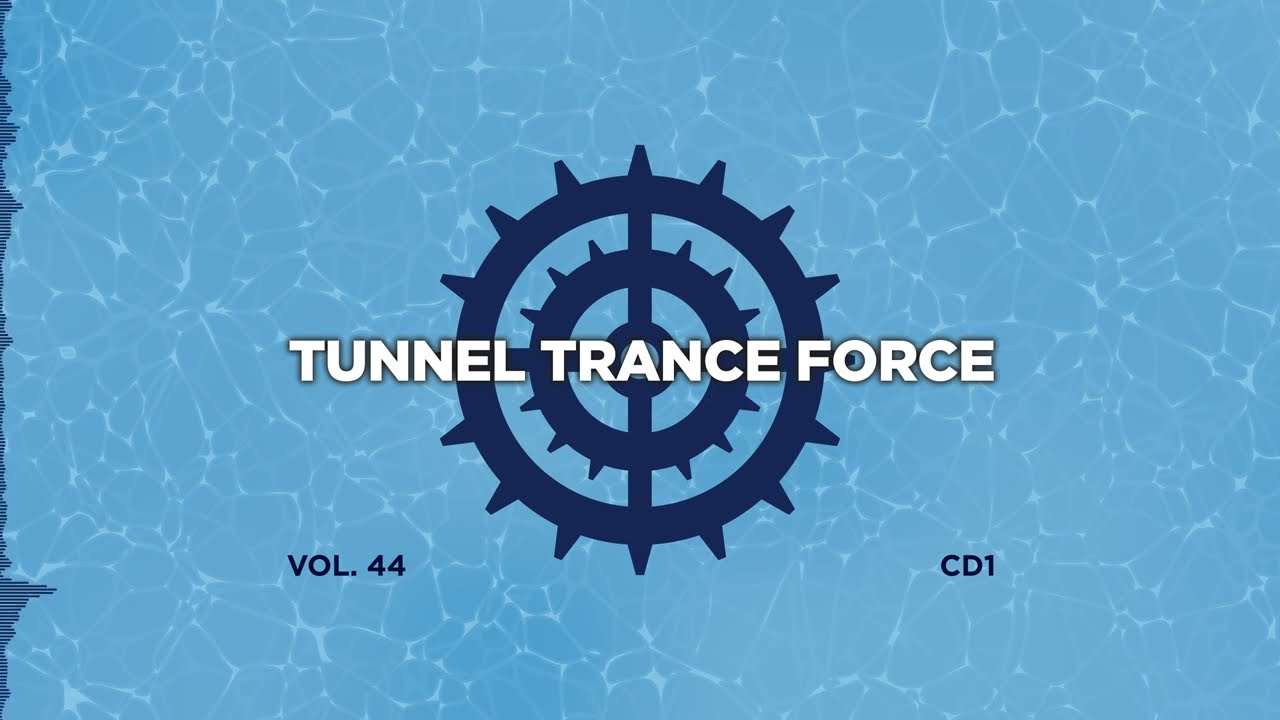 Tunnel trance force 44 - CD1 - 320 kbps / 4K  [Trance - Hardtrance Dj Mix]