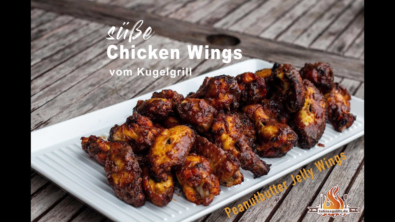 süße Chicken Wings vom Kugelgrill | Peanutbutter Jelly Wings