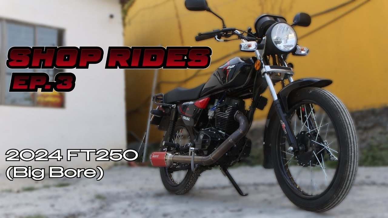 2024 ITALIKA FT250 CUSTOM | SHOP RIDES Ep. 3
