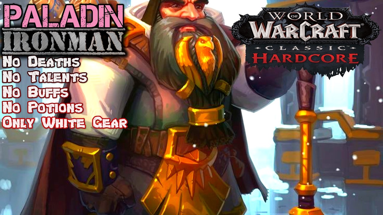 The Ironman Challenge - Dwarf Paladin - Classic Warcraft - Ep.164