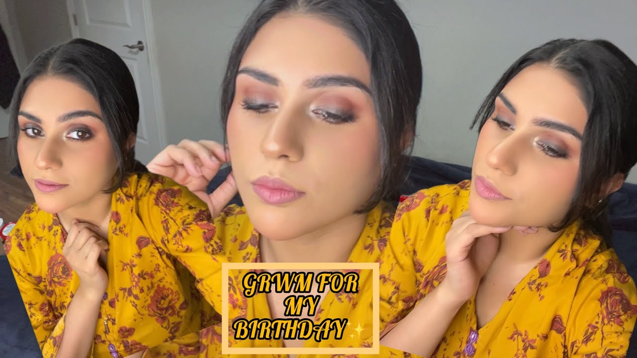 GRWM for my Birthday!!! 🎉