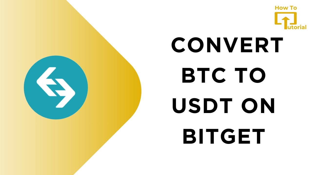How to Convert BTC to USDT on Bitget