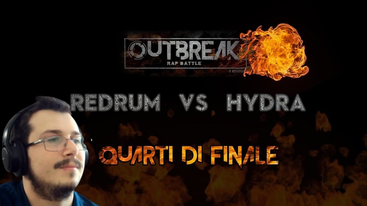 Reazione Outbreak 2018: REDRUM vs HYDRA - Quarti di finale