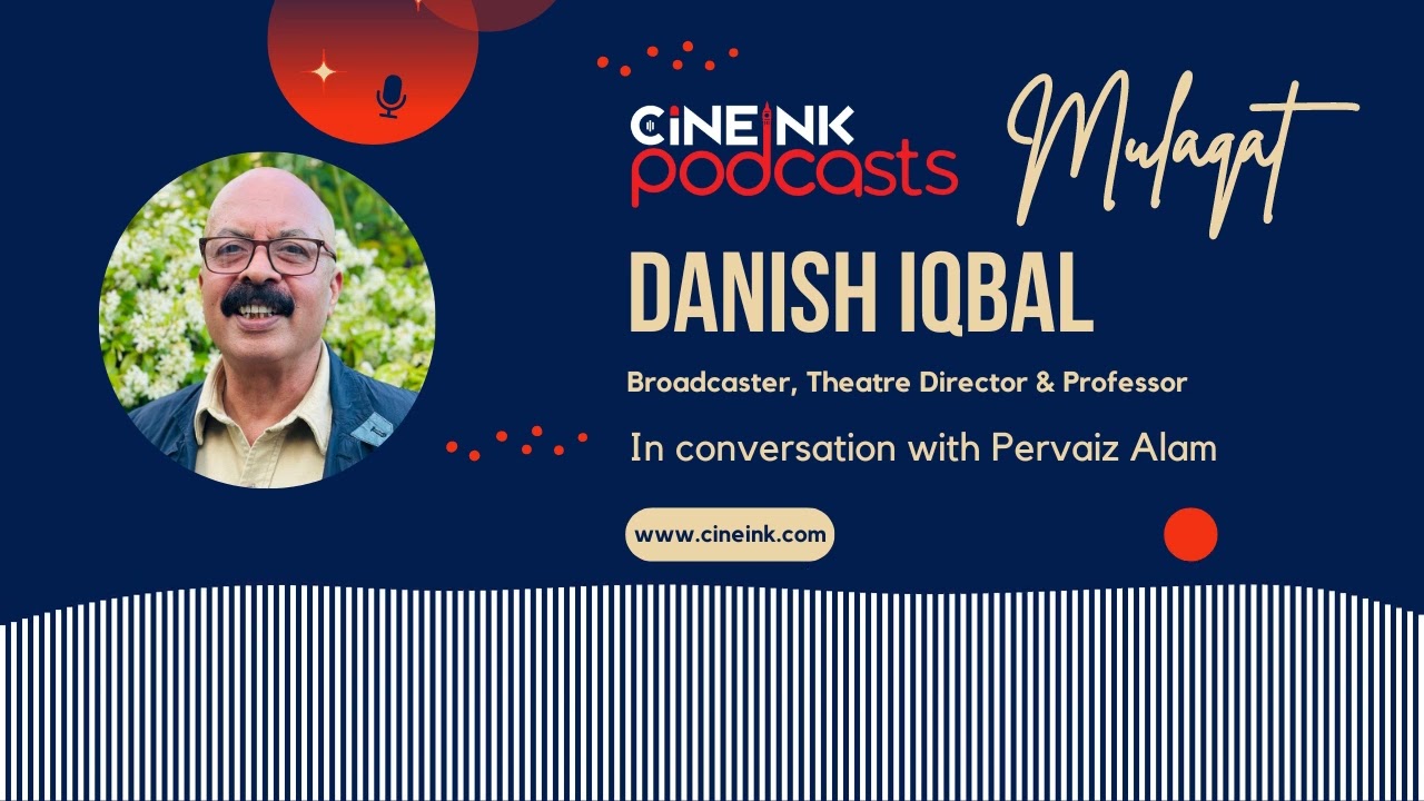 My Journey From Radio To Theatre And Academics: Danish Iqbal