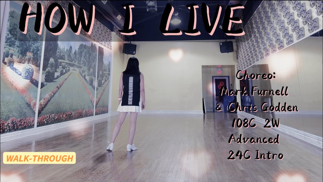HOW I LIVE Line Dance ( (WALK-THROUGH)