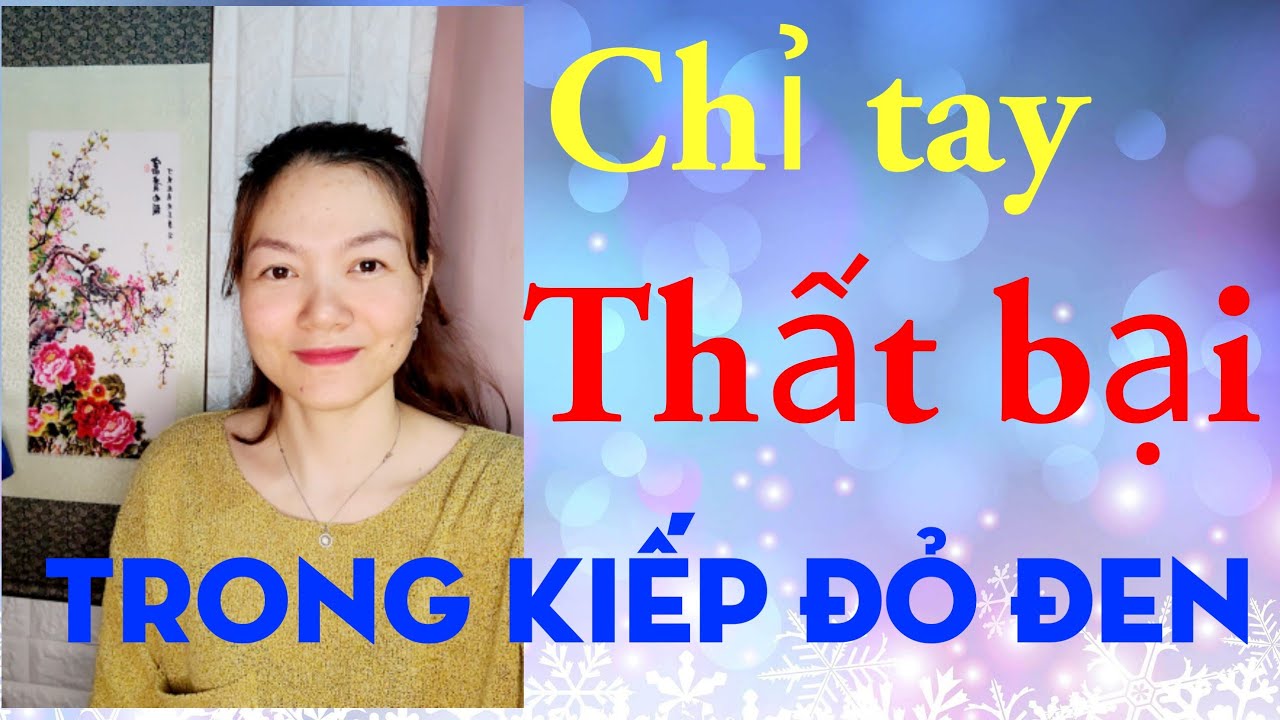 Chỉ  tay bí ẩn thất  bại  vì  kiếp  đỏ đen, xem ngay còn kịp#xemchỉtaytaihanquoc