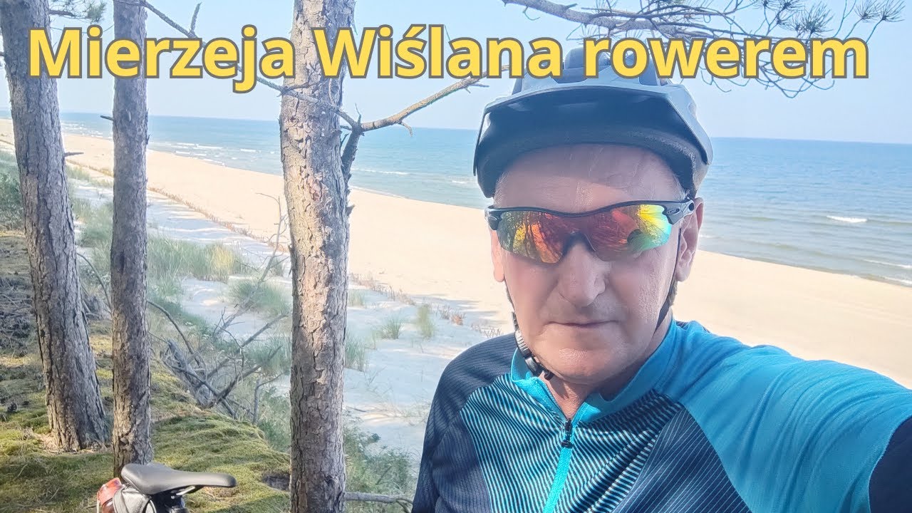 Rowerem wzdłuż wybrzeża Bałtyku R10 - Mierzeja Wiślana