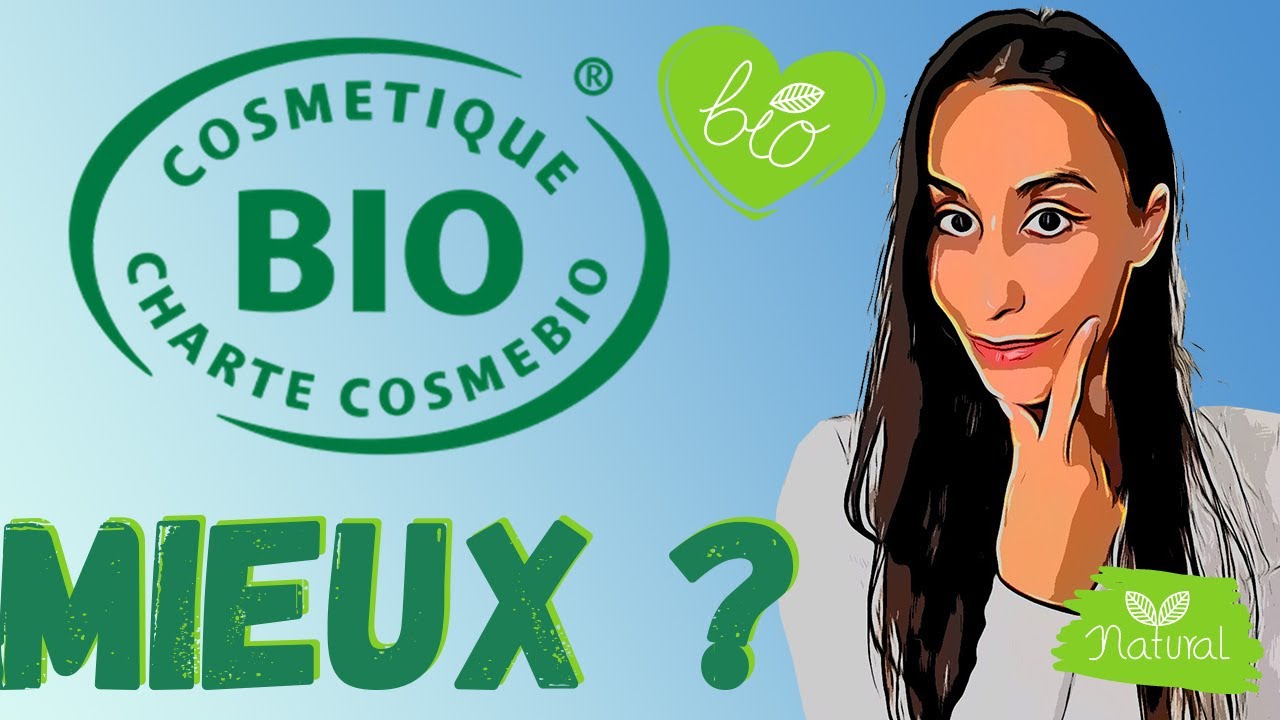LA COSMÉTIQUE BIO : PLUS EFFICACE, MEILLEURE POUR LA SANTÉ ET MEILLEURE POUR L'ENVIRONNEMENT ?