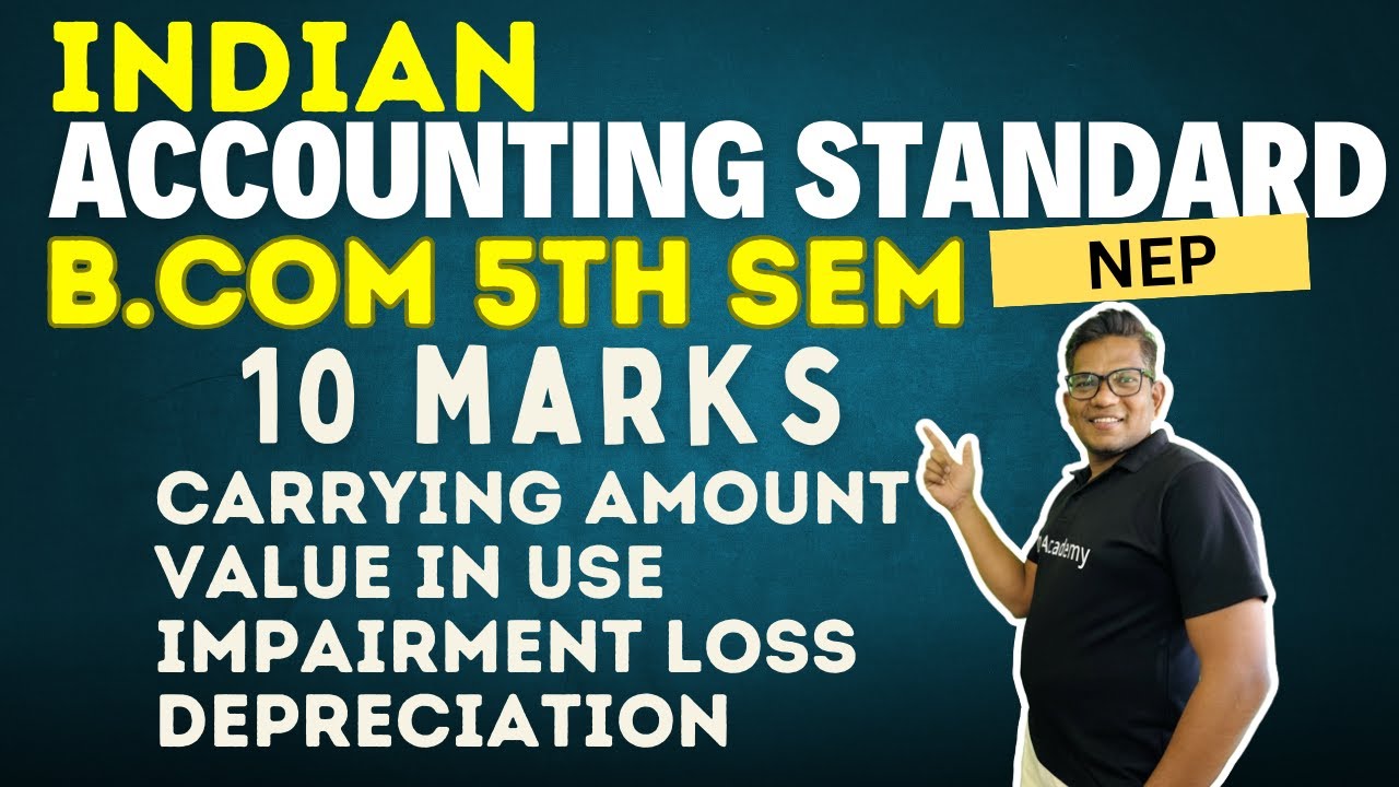 B.Com 5th Semester NEP | Indian Accounting Standards | impairment loss
