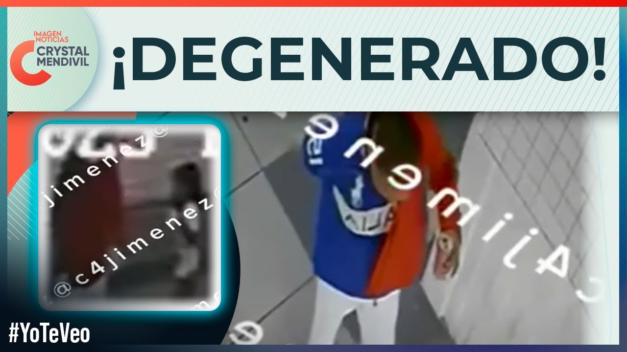 ¡Imágenes sensibles! Sujeto es captado abusando de una menor en mercado de la CDMX | Crystal