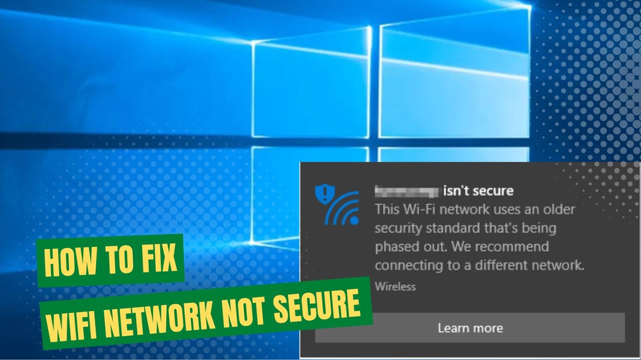 Как исправить ошибку &laquo;Сеть Wi-Fi использует устаревший стандарт безопасности, который может вас н...