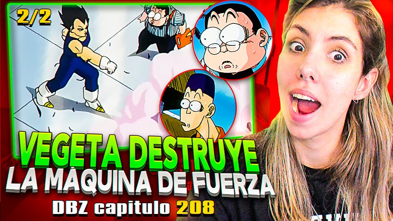 REACCIONO A Vegeta Destruye la máquina de fuerza😳REACCION A Dragon Ball Z capitulo 209 - 2/2