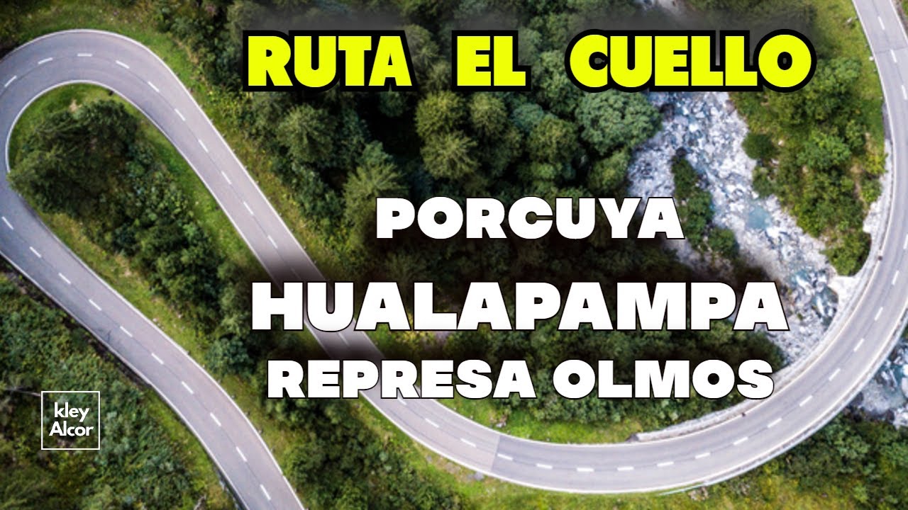 RUTA  EL CUELLO  , (PORCUYA- HUALAPAMPA - REPRESA OLMOS)-IMPRESIONANTE