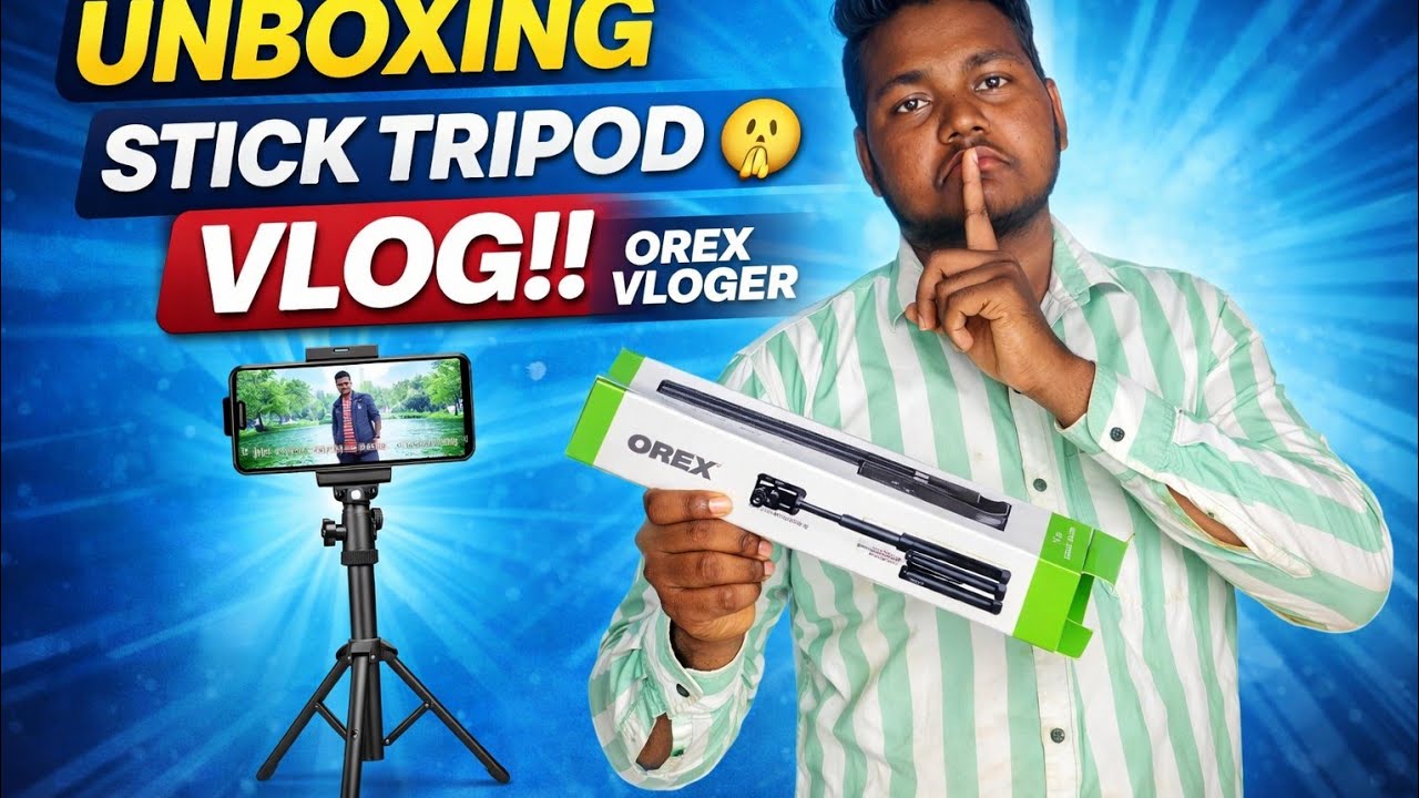UNBOXING STICK TTRIPOD 🤫  VLOG || OREX VLOGER  #vlog #dailyvlog  