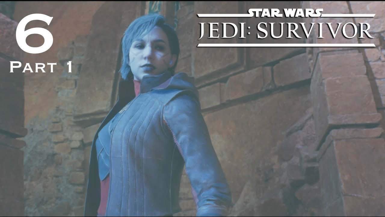STAR WARS Jedi Survivor: Episode 6 Part 1