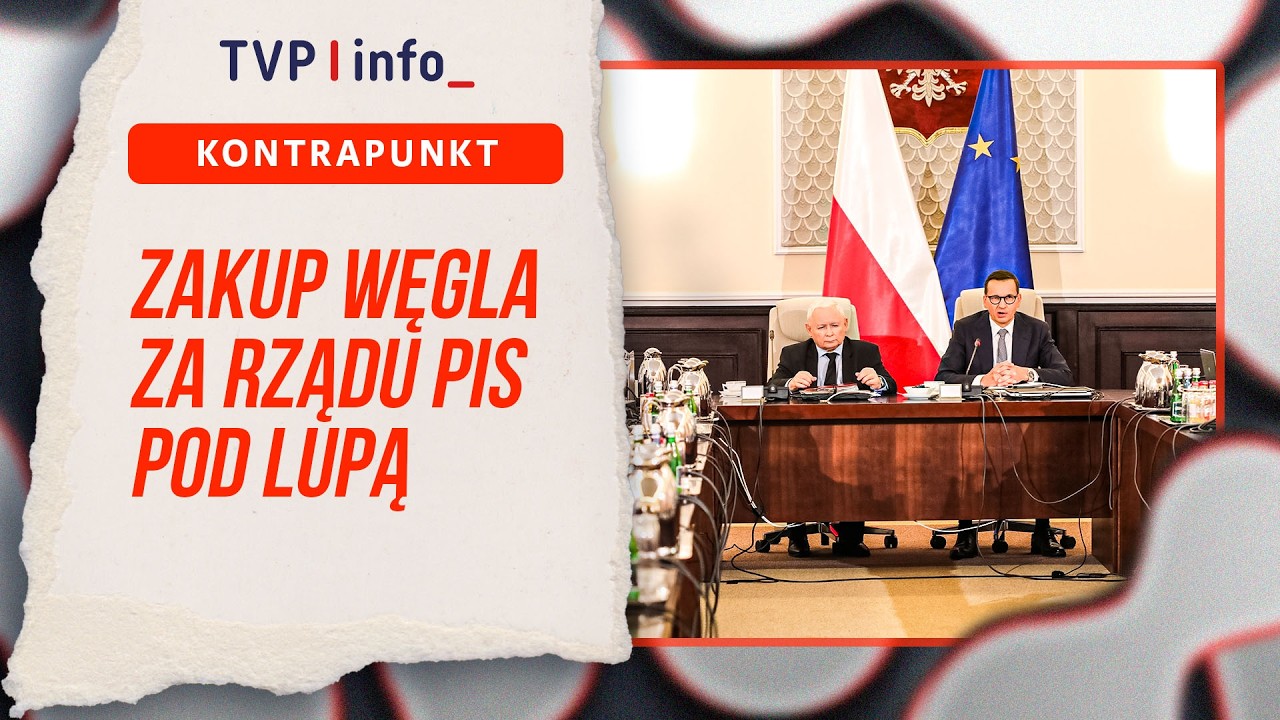 Zakup węgla za rządu PiS pod lupą | KONTRAPUNKT