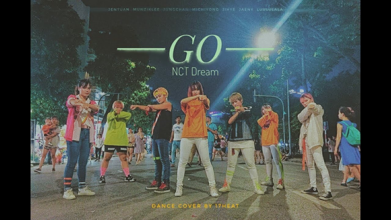 [KPOP IN PUBLIC] GO - NCT Dream dance cover by 17HEAT from Vietnam