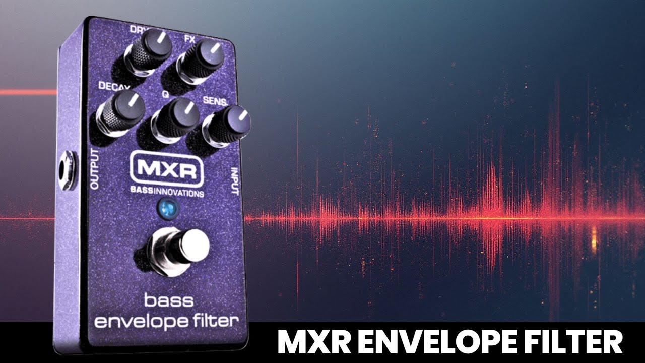 MXR ENVELOPE FILTER - La P&eacute;dale pour Bassistes Funky