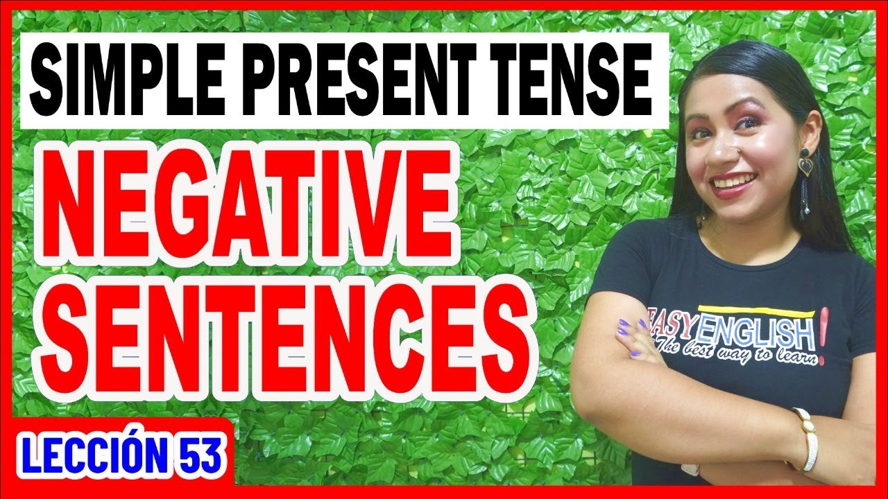Explicación del Presente Simple en ORACIONES NEGATIVAS 👩🏻‍🏫 INGLÉS CHÉVERE 53 😎