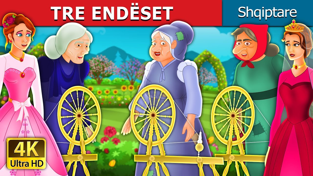 TRE ENDËESET | The Three Spinners Story | Perralla per femije | Perralla Shqip @AlbanianFairyTales