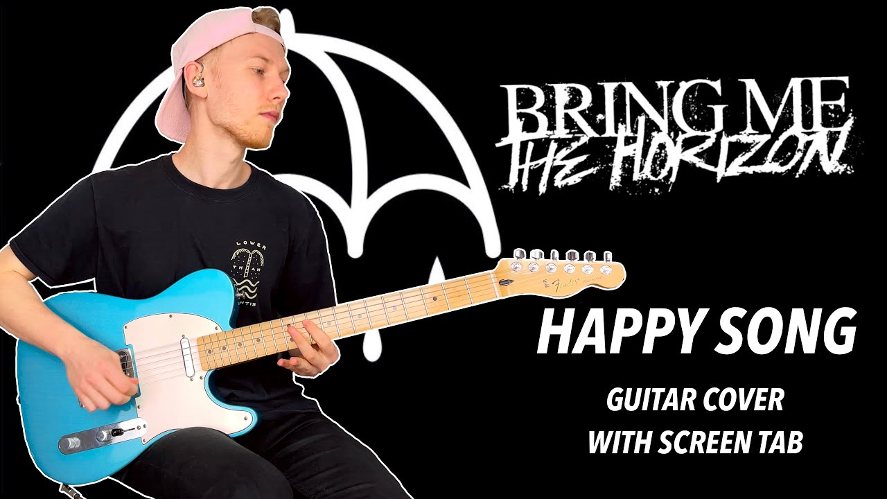 Bring Me The Horizon  - Happy Song (Guitar Cover - WITH SCREEN TAB!)