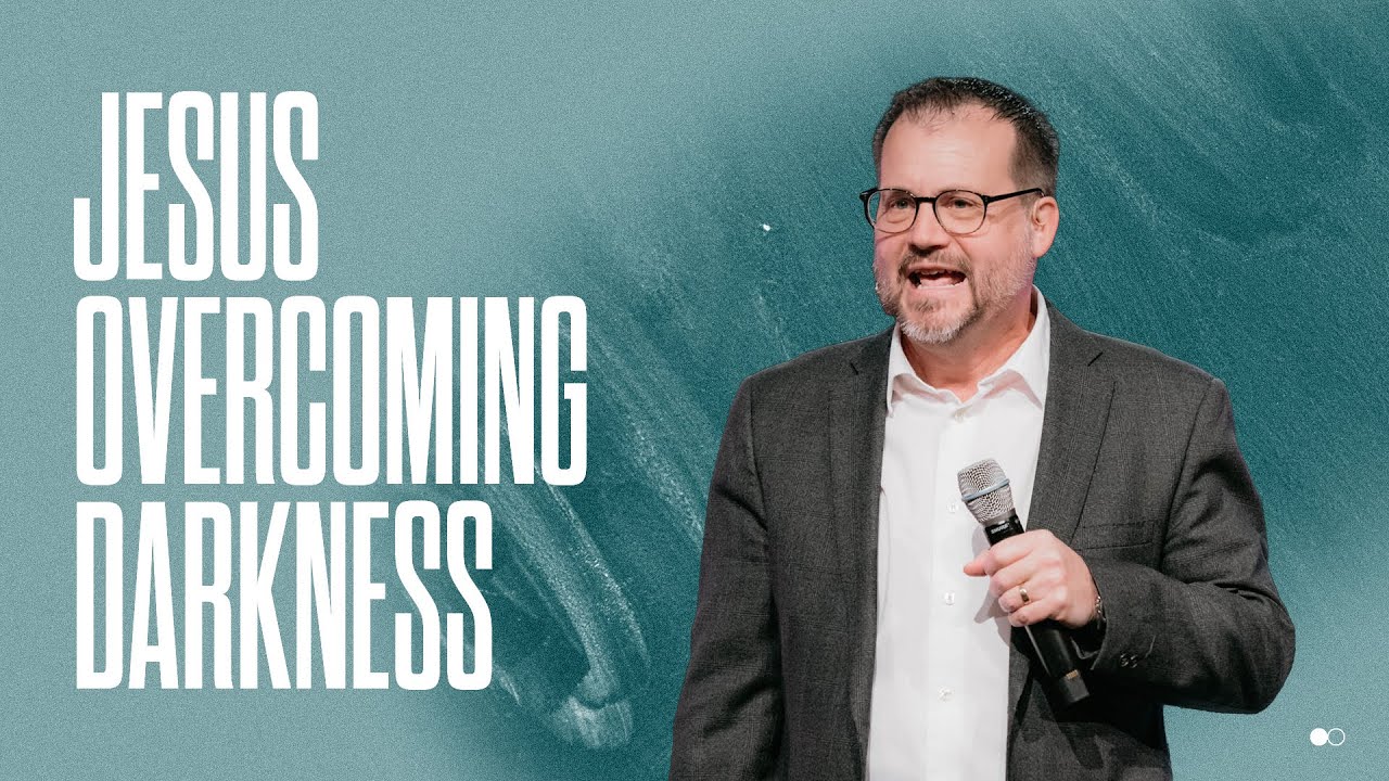 Jesus Overcoming Darkness | Derrick Hamre | Christian Life Assembly