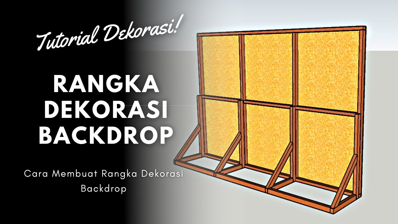DESAIN RANGKA BELAKANG BACKDROP PERSEGI PANJANG/RANGKA BACKDROP UNTUK USAHA DEKORASI BACKDROP SIMPLE
