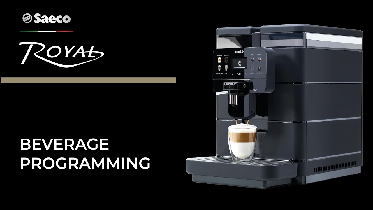 Saeco Royal | Beverage Programming