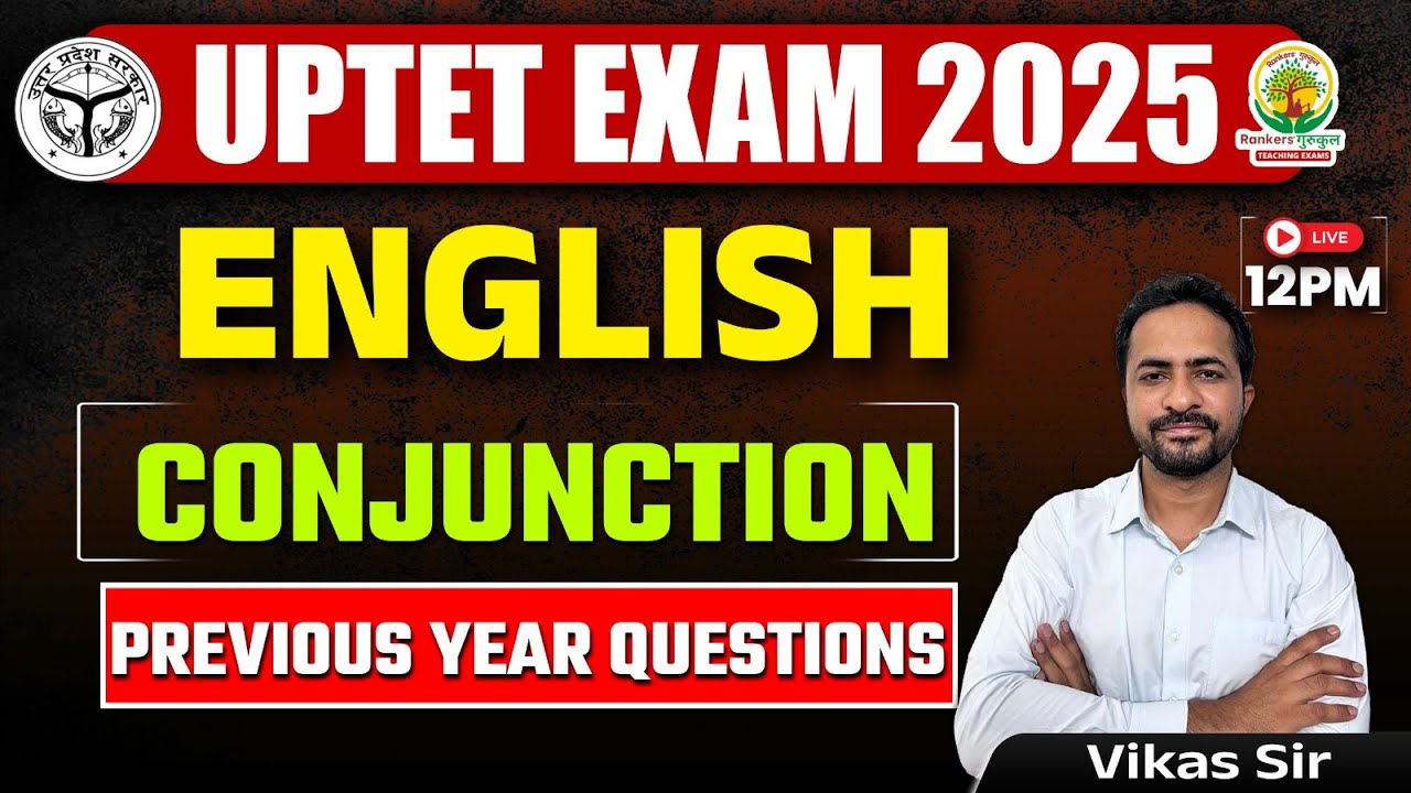 UPTET English Classes 2025 | Conjunction In English Grammar (PYQs) | English By Vikas Sir #UPTET2025