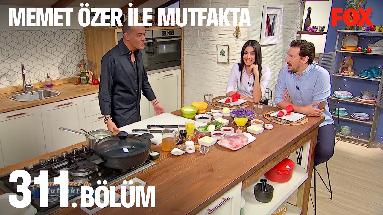 Memet Özer ile Mutfakta 311. Bölüm - Beyza Şekerci ve Engin Hepileri