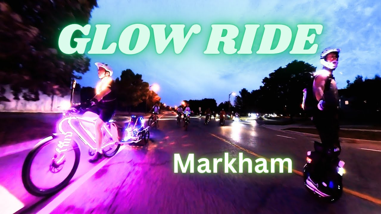 Markham Glow Ride (2025 08 08)