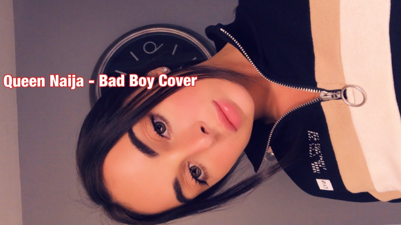 Queen Naija - Bad Boy Cover