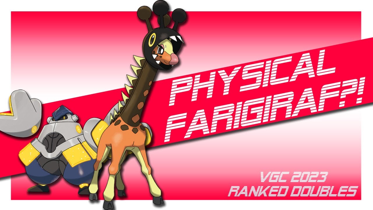 Physical Farigiraf!! - VGC 2023 Ranked Doubles Battles