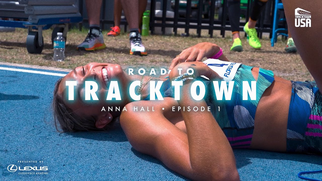 Road to TrackTown: Anna Hall, episode 1