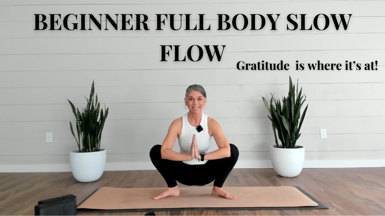 Beginner Slow Flow for Gratitude