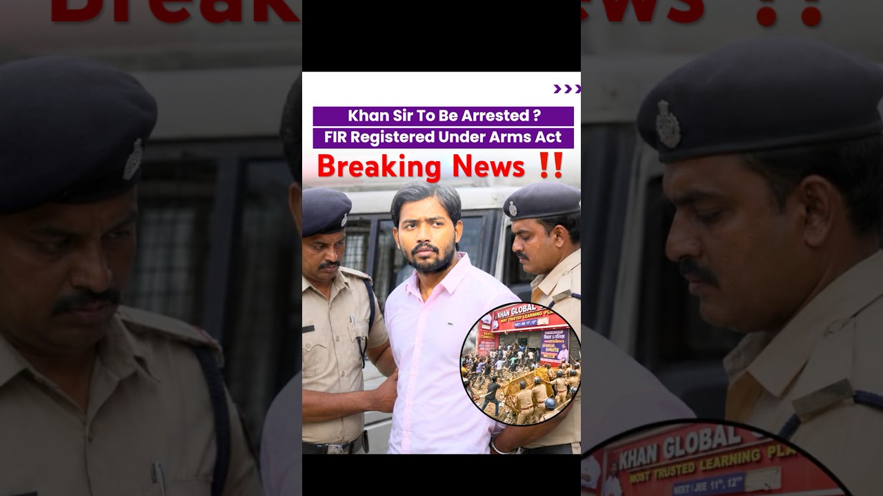 Khan sir arrest update ‼️ #khansir #biharnews #education #viral #youth #breakingnews #swarsaini