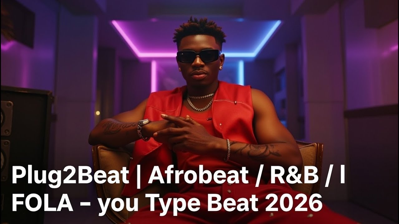 Plug2Beat SOUL TIES | Afrobeat / R&B / Dancehall FOLA - you Type Beat 2026