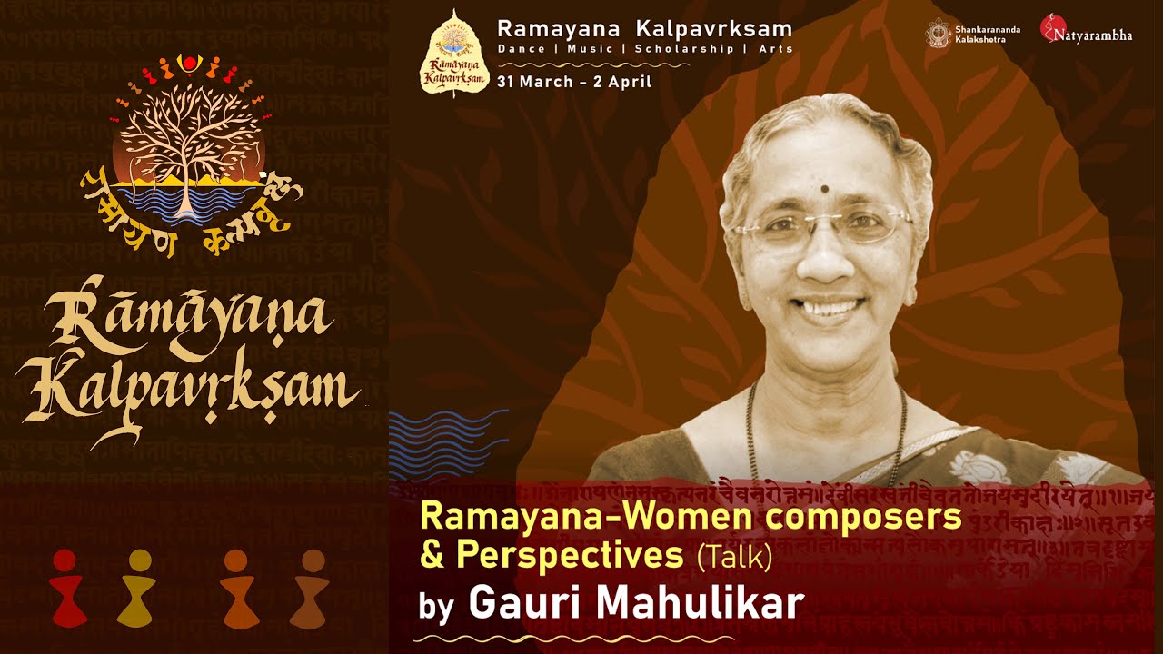 Gauri Mahulikar | Talk | Ramayana - Women Composers and Perspectives | Ramayana Kalpavrksam