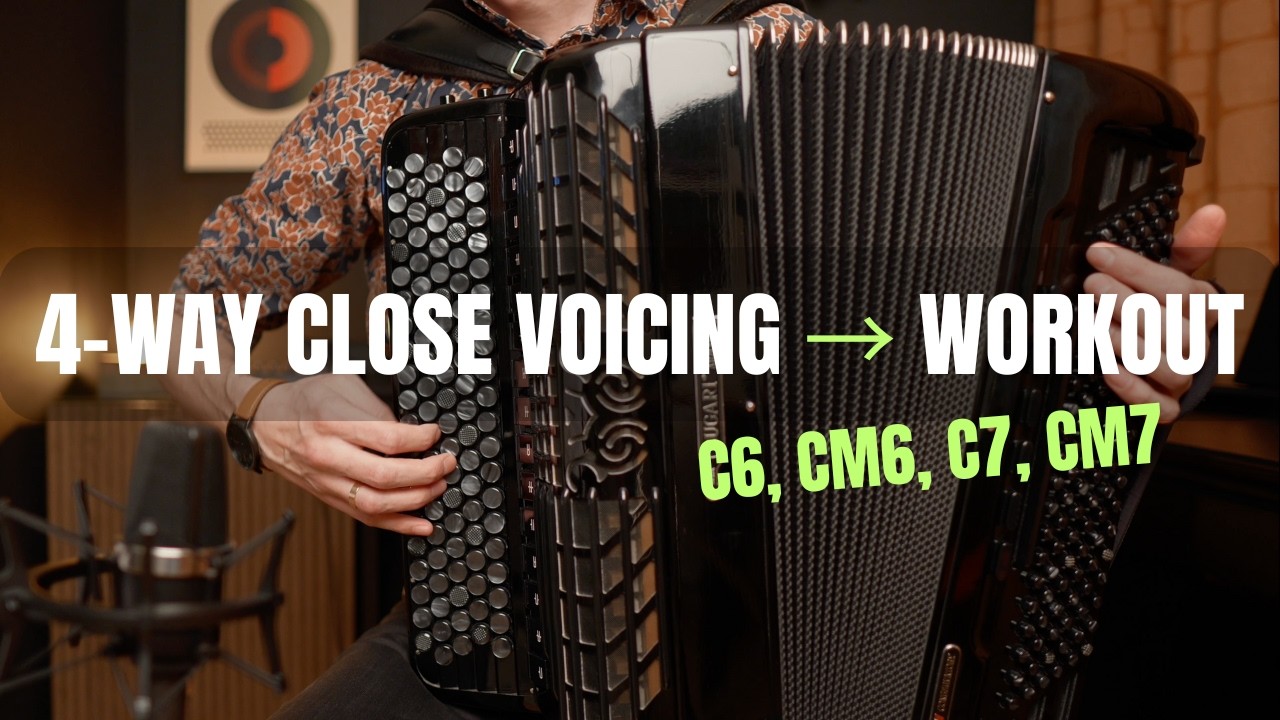 4-Way Close Voicing on Accordion - A Practical Workout (Free PDF)