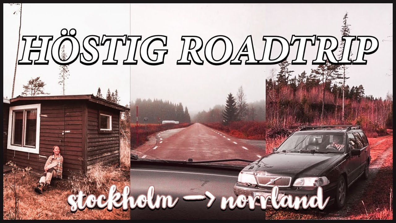 H&Ouml;STIG ROADTRIP 2022 🍁&nbsp;Stockholm &rarr; Norrland