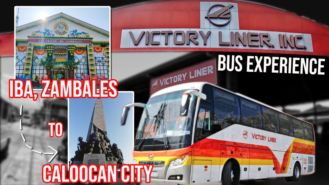 IBA ZAMBALES TO CALOOCAN CITY | Victory Liner Bus Experience