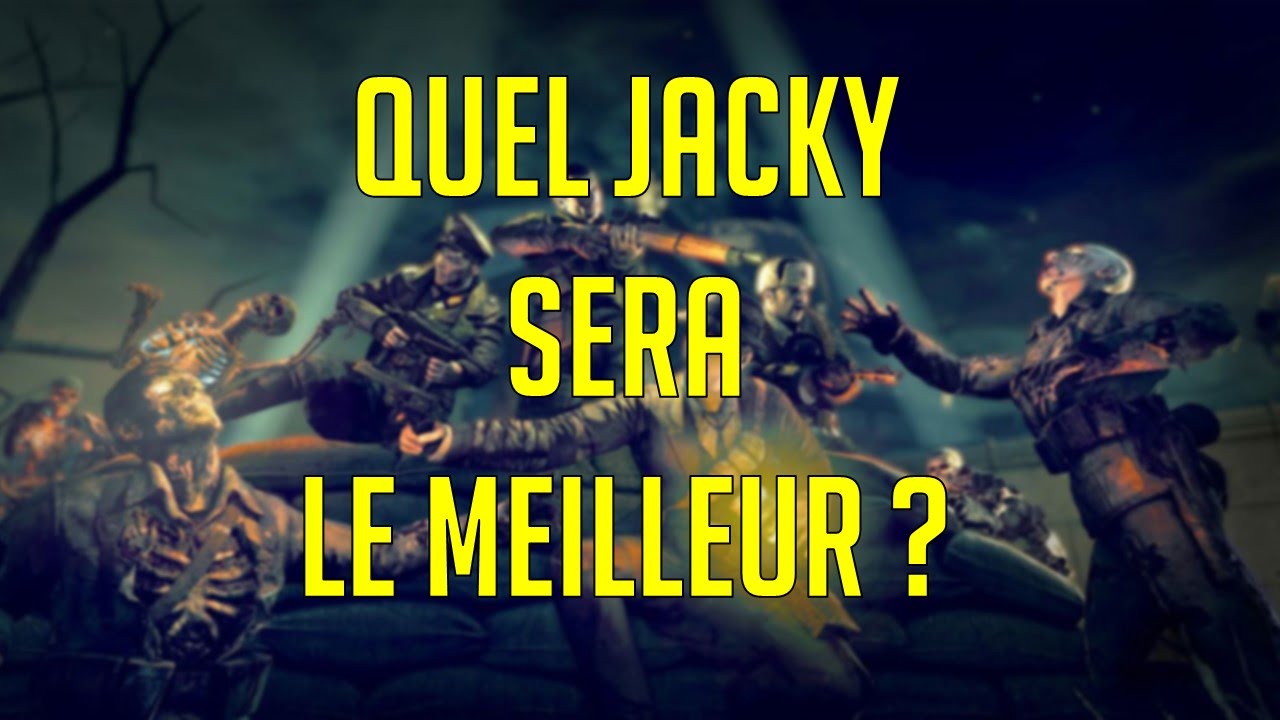 QUEL JACKY SERA LE MEILLEUR ? (niveau hardcore)