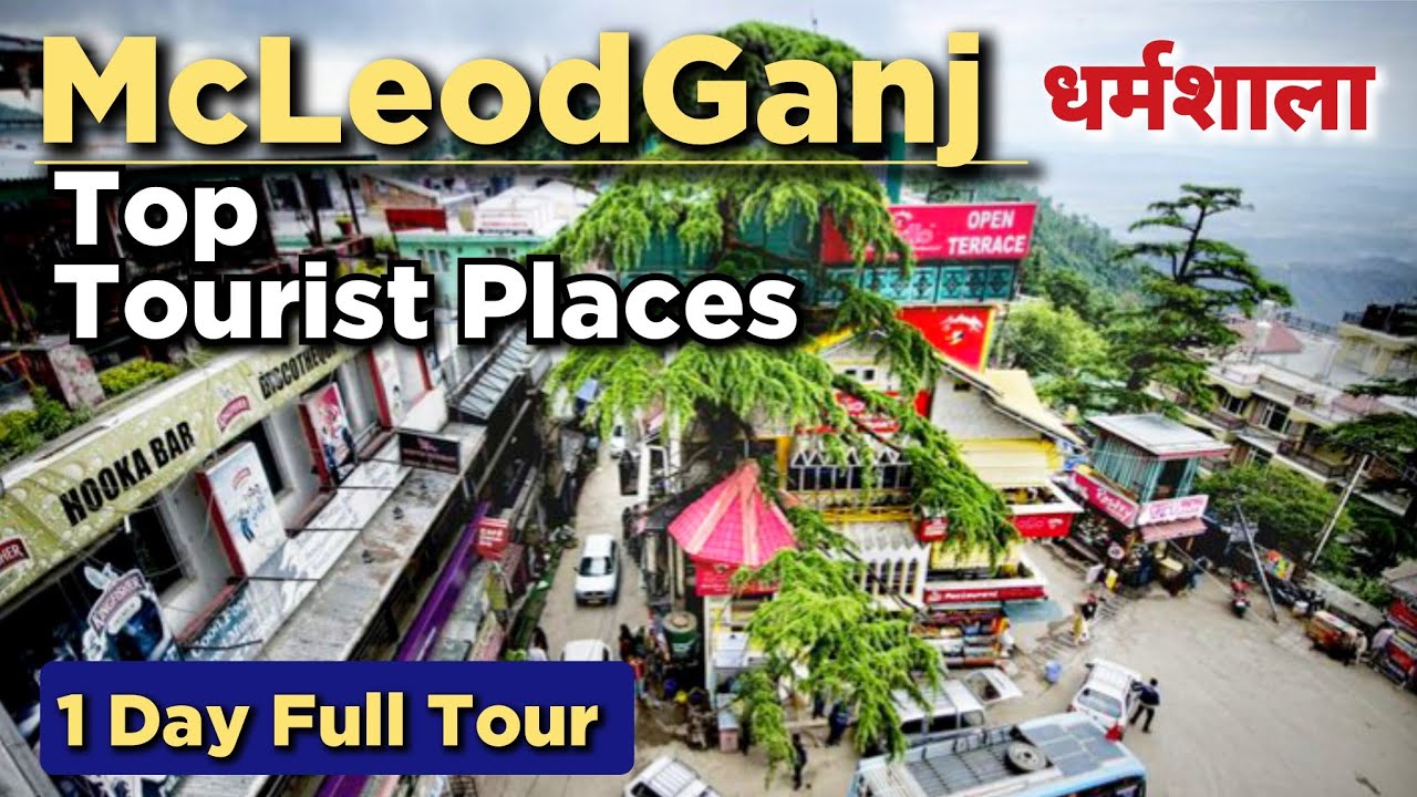 McLeodGanj 1 Day Tour | McLeodGanj Tourist Places | Dharamshala McLeod Ganj Full Tour #dharamshala